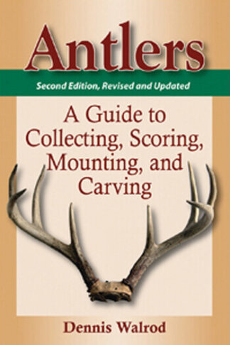 antlers guide collecting scoring mounting carving book